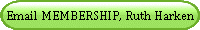 Email MEMBERSHIP, Ruth Harken
